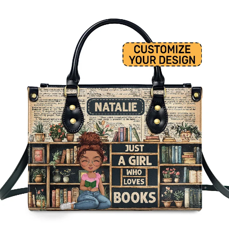 Handle bags with inner compartments for essentials -Just A Girl Who Loves Books - Personalized Leather Handbag SBLHBMN1830M