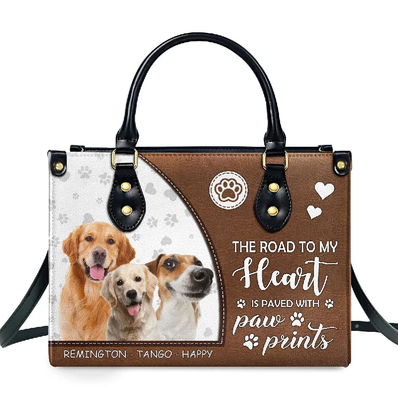 Handle bags with fun slogans for personality -The Road To My Heart Is Paved With Paw Prints - Personalized Leather Handbag SBLHBLL2038M